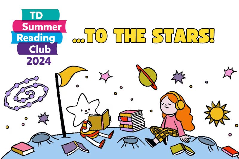 TD Summer Reading Club To the Stars!